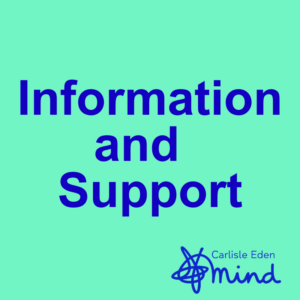 Information And support Carlisle Eden Mind