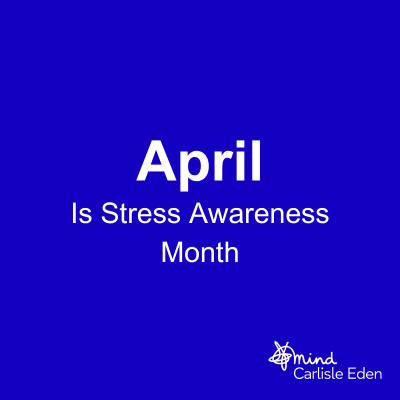 April is stress awareness month, written in white in a blue back ground